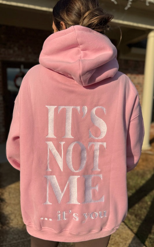 It's You Embroidered Hoodie