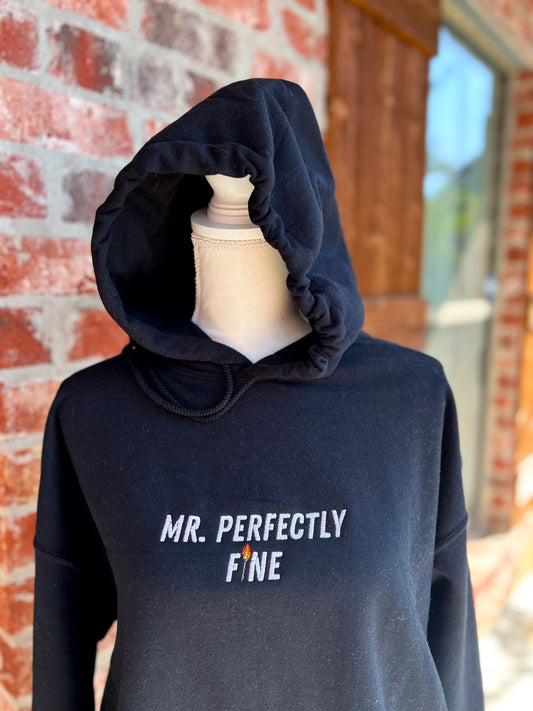 Mr. Perfectly Fine Sweatshirt